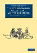 Cover: The North Georgia Gazette and Winter Chronicle - Cambridge University Press