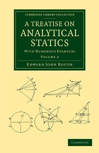 Abbildung von: A Treatise on Analytical Statics - Cambridge University Press