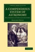 Cover: A Compendious System of Astronomy - Cambridge University Press