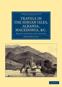 Abbildung von: Travels in the Ionian Isles, Albania, Thessaly, Macedonia, etc. - Cambridge University Press