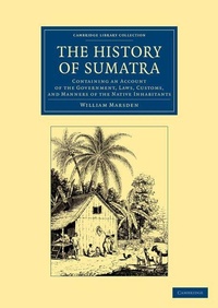 Enlarge image Cover: The History of Sumatra - Cambridge University Press