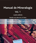 Cover: Manual de mineralog&iacute;a. Volumen 1 - Reverte