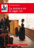 Cover: La M&uacute;sica en el siglo XIX - Ediciones Akal