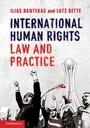 Cover: International Human Rights Law and Practice - Cambridge University Press