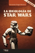 Bild: La ideolog&iacute;a de Star Wars - Escolar y Mayo Editores S.L.