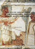 Cover: The Cultic Life of Trees in the Prehistoric Aegean, Levant, Egypt and Cyprus - Peeters Publishers