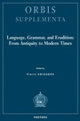 Cover: Language, Grammar, and Erudition - Peeters Publishers