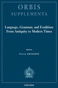 Cover: Language, Grammar, and Erudition - Peeters Publishers
