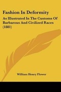 Cover: Fashion In Deformity - Kessinger Publishing