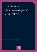 Cover: La ciencia de la investigaci&oacute;n cualitativa - Universidad de los Andes