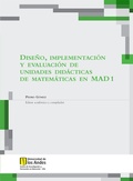 Cover: Dise&ntilde;o, implementaci&oacute;n y evaluaci&oacute;n de unidades did&aacute;cticas de matem&aacute;ticas en MAD 1 - Universidad de los Andes