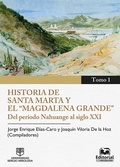 Cover: Historia de Santa Marta y el "Magdalena Grande" - Editorial Unimagdalena