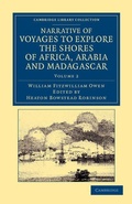 Cover: Narrative of Voyages to Explore the Shores of Africa, Arabia, and Madagascar - Cambridge University Press