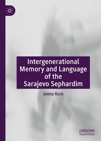 Abbildung von: Intergenerational Memory and Language of the Sarajevo Sephardim - Palgrave Macmillan