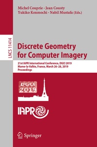 Enlarge image Cover: Discrete Geometry for Computer Imagery - Springer