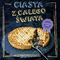 Abbildung von: Ciasta z calego swiata - Naumann & Göbel