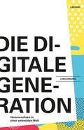 Cover: Die Generation Digital - Leykam