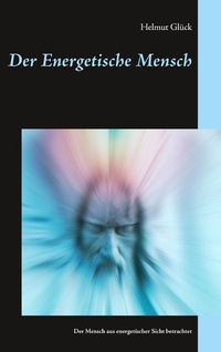 Abbildung von: Der Energetische Mensch - TWENTYSIX
