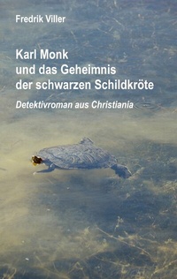 Abbildung von: Karl Monk und das Geheimnis der schwarzen Schildkröte - BoD - Books on Demand