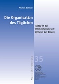 Cover: Die Organisation des T&auml;glichen - Walhalla