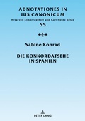 Cover: Die Konkordatsehe in Spanien - Peter Lang Verlag