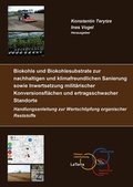 Cover: Biokohle und Biokohlesubstrate zur nachhaltigen und klimafreundlichen Sanierung und Inwertsetzung milit&auml;rischer Konversionsfl&auml;chen und ertragsschwacher Standorte - Shaker
