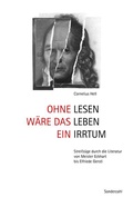 Cover: Ohne Lesen w&auml;re das Leben ein Irrtum - Sonderzahl