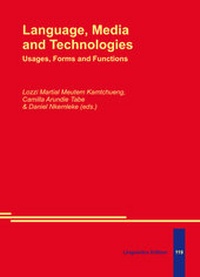 Enlarge image Cover: Language, Media and Technologies: Usages, Forms and Functions - LINCOM GmbH