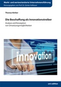Cover: Die Beschaffung als Innovationstreiber - Uni-Edition