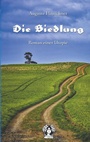 Cover: Die Siedlung - Edition Graugans