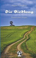 Cover: Die Siedlung - Edition Graugans