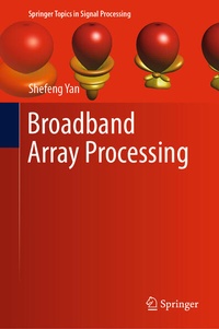 Enlarge image Cover: Broadband Array Processing - Springer
