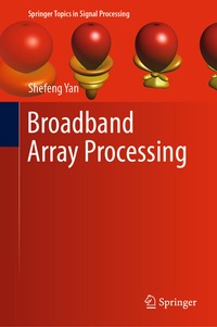 Enlarge image Cover: Broadband Array Processing - Springer