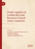 Cover: Trade Logistics in Landlocked and Resource Cursed Asian Countries - Springer