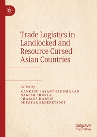 Enlarge image Cover: Trade Logistics in Landlocked and Resource Cursed Asian Countries - Springer