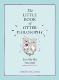 Cover: The Little Book of Otter Philosophy - HarperCollins
