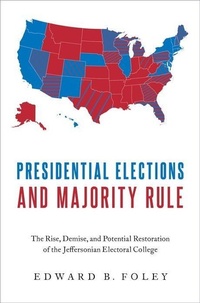 Enlarge image Cover: Presidential Elections and Majority Rule - Oxford University Press Inc