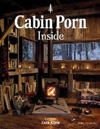 Abbildung von: Cabin Porn: Inside - Particular Books