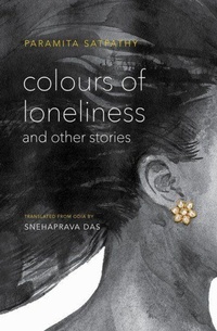 Enlarge image Cover: Colours of Loneliness and Other Stories - OUP India
