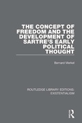 Bild: The Concept of Freedom and the Development of Sartre's Early Political Thought - Routledge