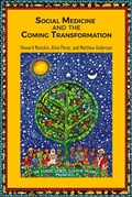 Cover: Social Medicine and the Coming Transformation - Routledge