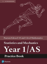Enlarge image Cover: Pearson Edexcel AS and A level Mathematics Statistics and Mechanics Year 1/AS Practice Book - Pearson Education Limited