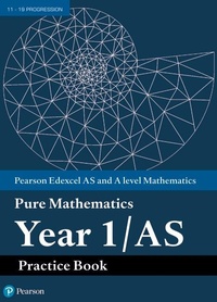 Enlarge image Cover: Pearson Edexcel AS and A level Mathematics Pure Mathematics Year 1/AS Practice Book - Pearson Education Limited