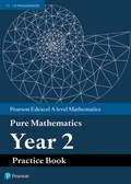 Cover: Pearson Edexcel AS and A level Mathematics Pure Mathematics Year 2 Practice Book - Pearson Education Limited