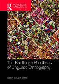 Abbildung von: The Routledge Handbook of Linguistic Ethnography - Routledge