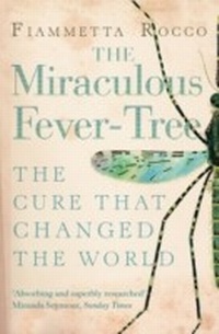 Abbildung von: The Miraculous Fever-Tree - HarperCollins