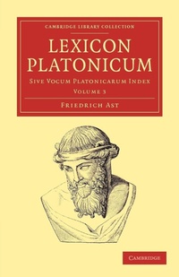 Enlarge image Cover: Lexicon Platonicum - Cambridge University Press