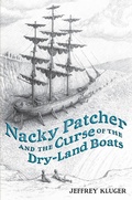 Cover: Nacky Patcher & the Curse of the Dry-Land Boats - Philomel Books