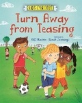Cover: Kids Can Cope: Turn Away from Teasing - Franklin Watts Ltd