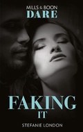 Cover: Faking It - Mills & Boon